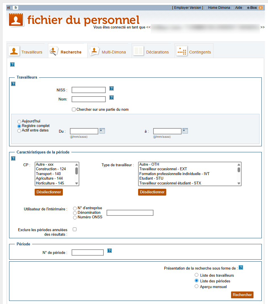 Workforce Register (Fichier du personnel) - Looking up an employee Screenshot enabling a user to search for a particular employee by filling out specific fields about the employee en/or the period the employee was working or the Number of the period of working.