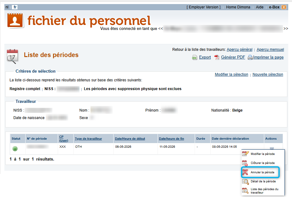 Workforce Register (Fichier du personnel) - Modifying a period via the List op periods Screenshot showing all periods of work for an employee, and showing a pop-up highlighting the cancellation of a working period.