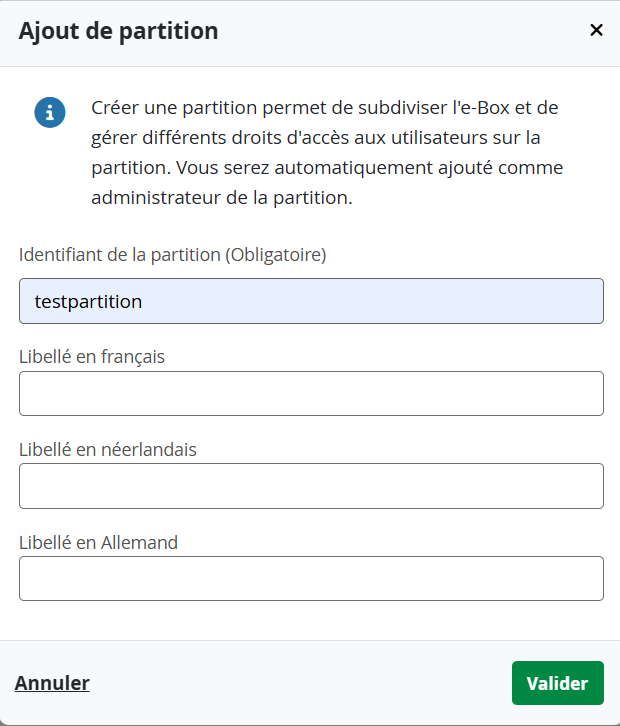 Partition creation form, with a required partition identifier field filled as "testpartition." The form includes optional label fields in French, Dutch, and German, a cancel button in gray, and a validate button in green.