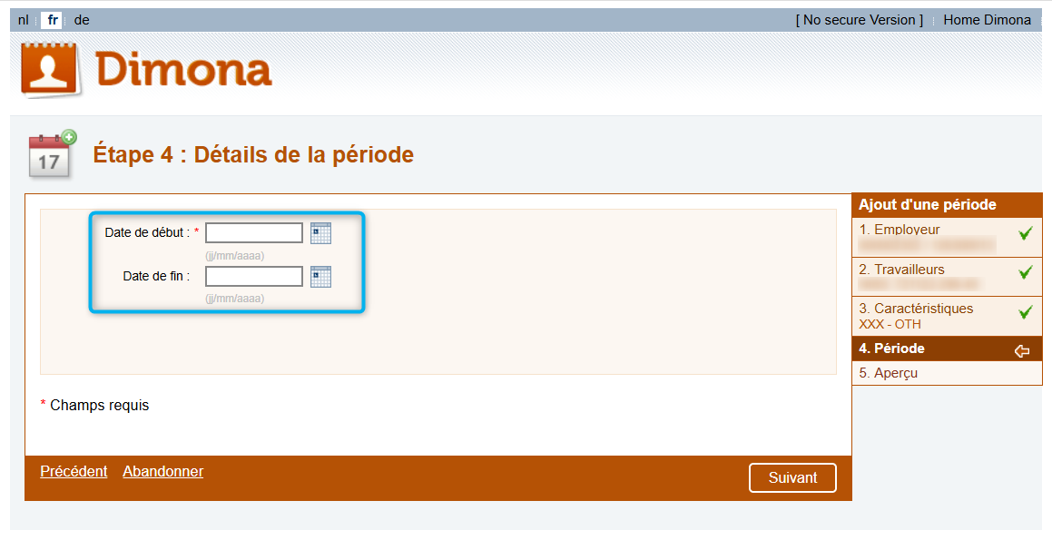 Dimona IN - Start/Ending. Screenshot of the screen of the Dimona IN declaration where the employer enters the starting and ending date of the working period.