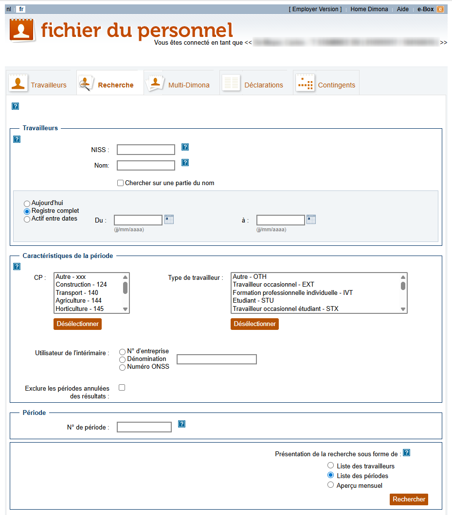 Workforce Register (Fichier du personnel) - Looking up an employee Screenshot enabling a user to search for a particular employee by filling out specific fields about the employee en/or the period the employee was working or the Number of the period of working.